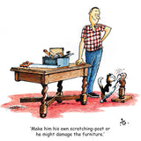 A smiling man stands by a table with tools, watching a cat scratch a post. Caption: Make him his own scratching-post or he might damage the furniture. Includes 12 CountrysideGreetings Thelwell Cartoon Cat cards on sustainable cardstock.