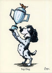 Cocker spaniel birthday greeting card. Top Dog by Bryn Parry
