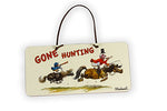 Hunting Door Sign. Gone Hunting by Thelwell.