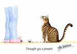 Cat greeting card "I brought you a present" by Alex Underdown.